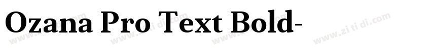 Ozana Pro Text Bold字体转换 Ozana Pro Text Bold字体转换